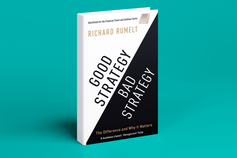 ‘Good Strategy, Bad Strategy’ by Richard Rumelt